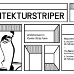 Spektakulære striper: tegneserier i arkitekturen, arkitektur i tegneserien