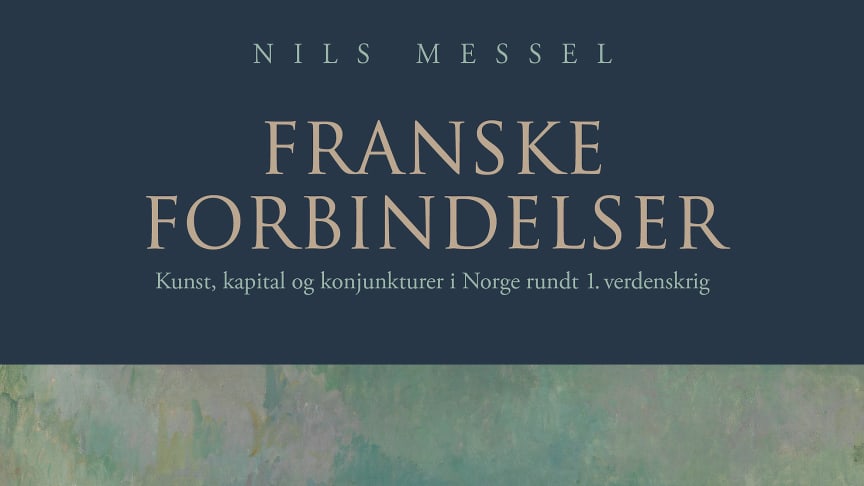 Nasjonalgalleriets franske forbindelser– nå i bokform