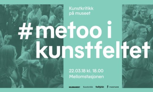 Nasjonalmuseet og Kunstkritikk inviterer til debatt 22. mars: #metoo i kunstfeltet